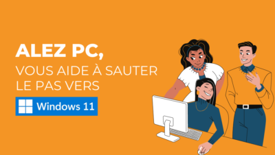 Alez PC vous aide à sauter le pas vers Windows 11