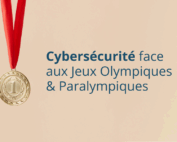 Jeux Olympiques & Cybersécurité