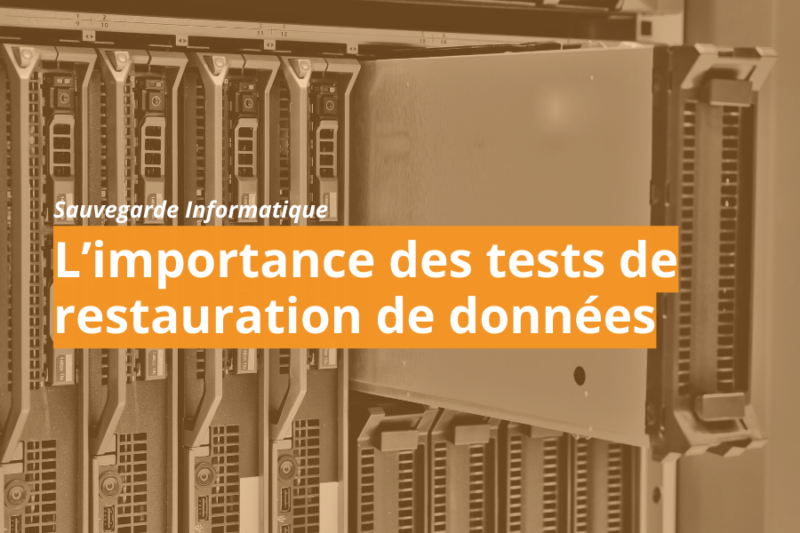 Tests de restauration des données informatiques